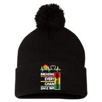 Juneteenth Breaking Every Chain Since 1865 Pom Pom 12in Knit Beanie