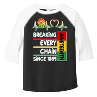 Juneteenth Breaking Every Chain Since 1865 Toddler Fine Jersey T-Shirt