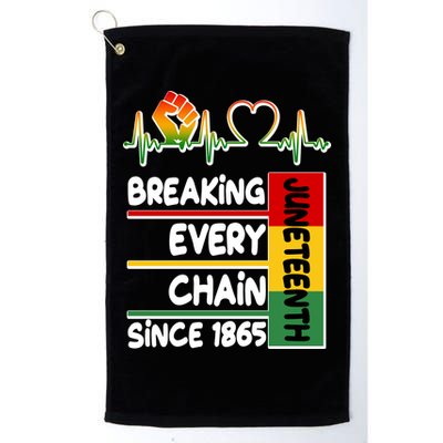 Juneteenth Breaking Every Chain Since 1865 Golf Towel