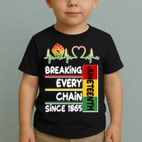Juneteenth Breaking Every Chain Since 1865 Toddler T-Shirt
