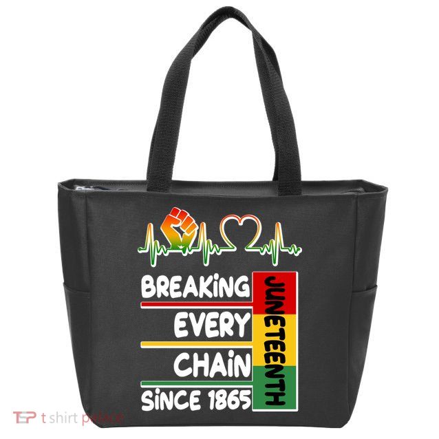 Juneteenth Breaking Every Chain Since 1865 Zip Tote Bag