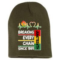 Juneteenth Breaking Every Chain Since 1865 Short Acrylic Beanie