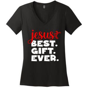 Jesus Best Ever Christian Humor Christmas Season Lover Women's V-Neck T-Shirt