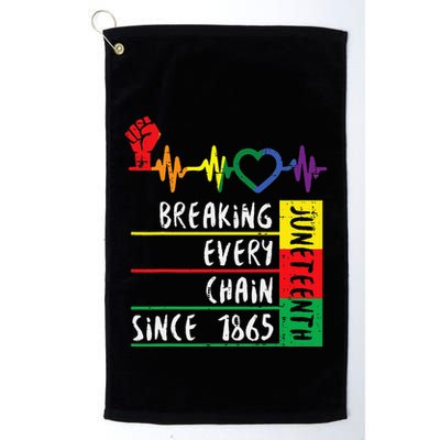Juneteenth Breaking Every Chain Since 1865 Golf Towel