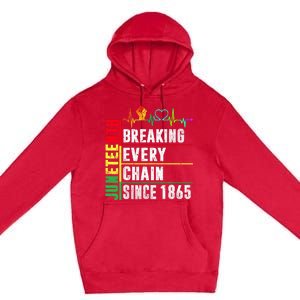 Juneteenth Breaking Every Chain Since 1865 Premium Pullover Hoodie