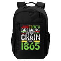 Juneteenth Breaking Every Chain Since 1865 Proud Afro Black Daily Commute Backpack