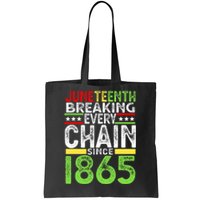 Juneteenth Breaking Every Chain Since 1865 Proud Afro Black Tote Bag