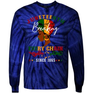 Juneteenth Breaking Every Chain Since 1865 For Women Tie-Dye Long Sleeve Shirt