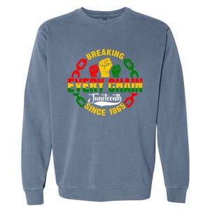 Juneteenth Breaking Every Chain Since 1865 Africa American Gift Garment-Dyed Sweatshirt