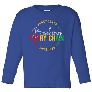 Juneteenth Breaking Every Chain African American Black Story Gift Toddler Long Sleeve Shirt