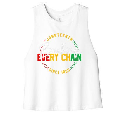 Juneteenth Breaking Every Chain African American Black Story Gift Women's Racerback Cropped Tank