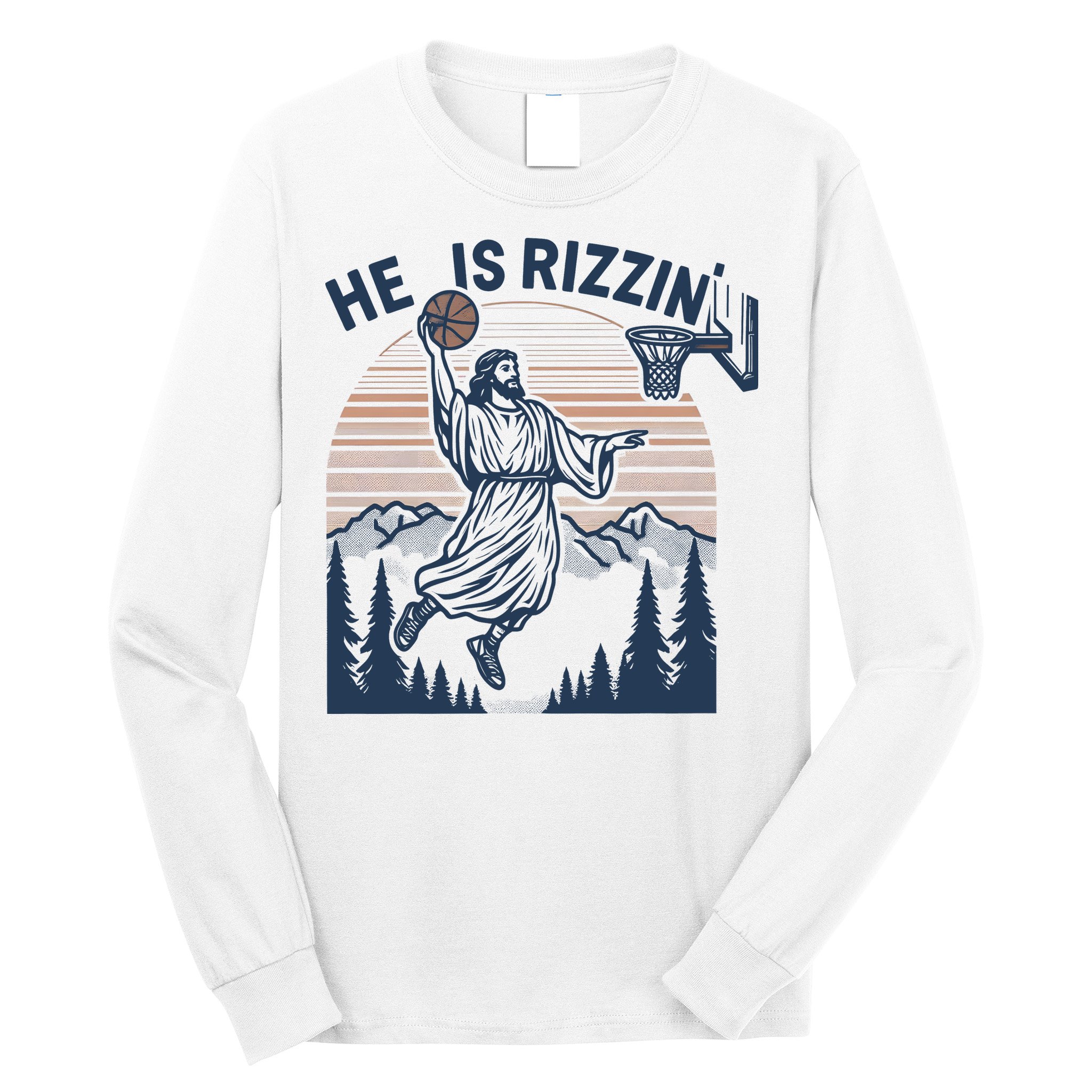 Jesus Basketball Easter He Is Rizzin Basketball God Vintage Funny Long Sleeve Shirt