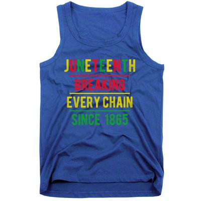 Juneteenth Breaking Every Chains Black Power Black History Cute Gift Tank Top