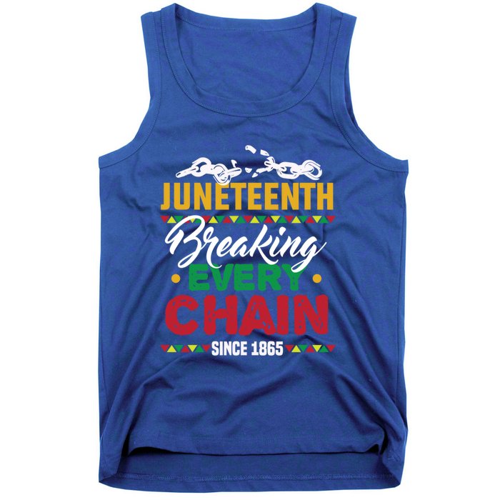 Juneteenth Breaking Every Chain African American Black Gift Tank Top