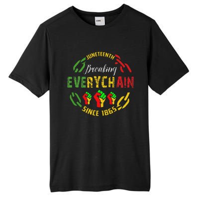 Juneteenth Break Every Chain Black History Remembrance Tall Fusion ChromaSoft Performance T-Shirt