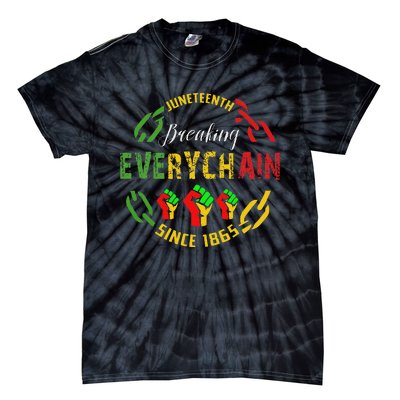 Juneteenth Break Every Chain Black History Remembrance Tie-Dye T-Shirt