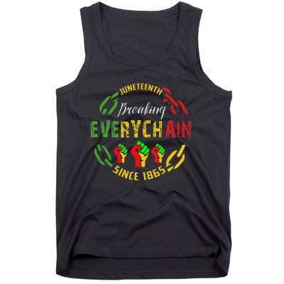 Juneteenth Break Every Chain Black History Remembrance Tank Top