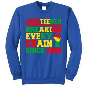 Juneteenth Breaking Every Chain Since 1865 Black Pride Gift Sweatshirt