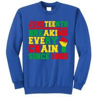 Juneteenth Breaking Every Chain Since 1865 Black Pride Gift Sweatshirt