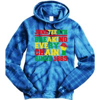 Juneteenth Breaking Every Chain Since 1865 Black Pride Gift Tie Dye Hoodie