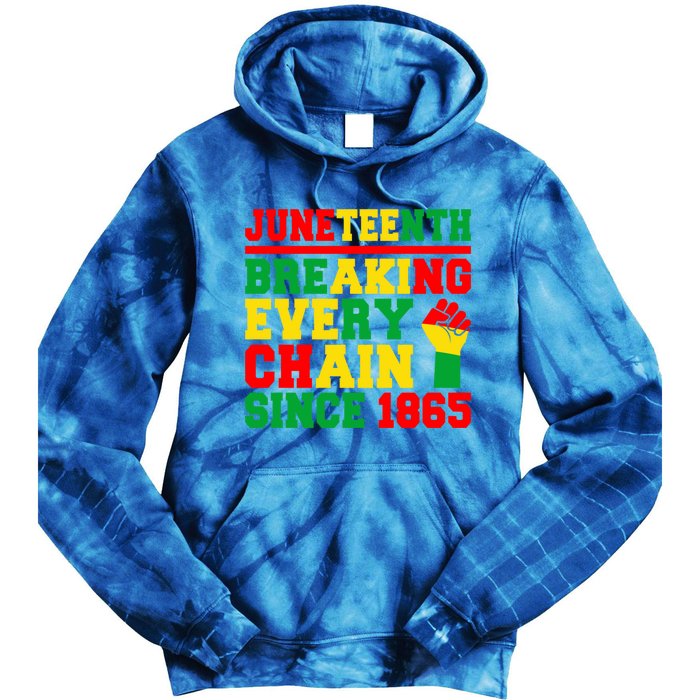 Juneteenth Breaking Every Chain Since 1865 Black Pride Gift Tie Dye Hoodie