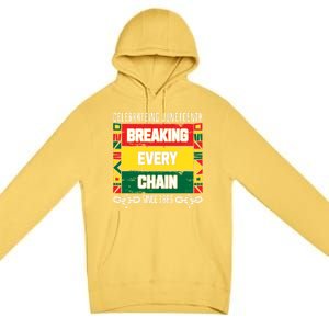 Junenth Breaking Every Chain Since 1865 Freedom Day Gift Premium Pullover Hoodie