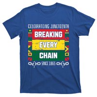 Junenth Breaking Every Chain Since 1865 Freedom Day Gift T-Shirt