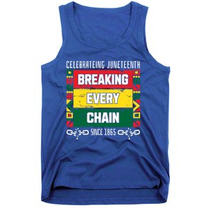 Junenth Breaking Every Chain Since 1865 Freedom Day Gift Tank Top