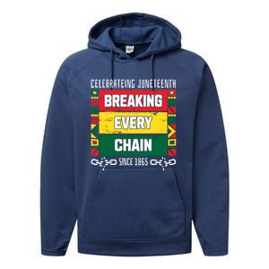 Junenth Breaking Every Chain Since 1865 Freedom Day Gift Performance Fleece Hoodie