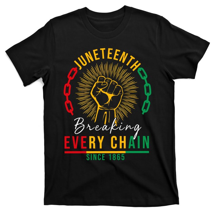 Juneteenth Breaking Every Chain Since 1865 T-Shirt