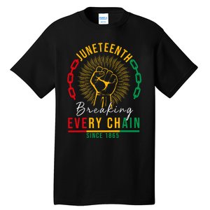 Juneteenth Breaking Every Chain Since 1865 Tall T-Shirt