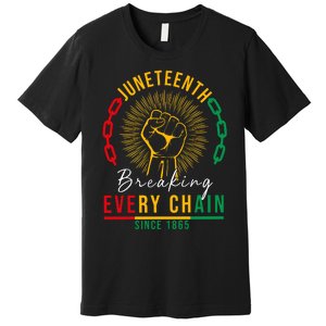 Juneteenth Breaking Every Chain Since 1865 Premium T-Shirt