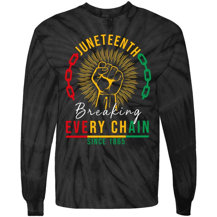 Juneteenth Breaking Every Chain Since 1865 Tie-Dye Long Sleeve Shirt