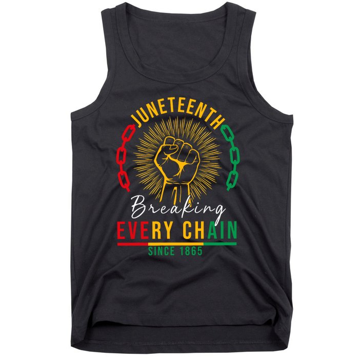 Juneteenth Breaking Every Chain Since 1865 Tank Top