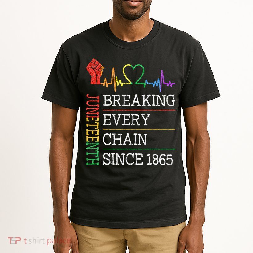 Juneteenth Breaking Every Chain Since 1865 Tall T-Shirt