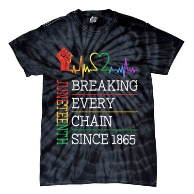Juneteenth Breaking Every Chain Since 1865 Tie-Dye T-Shirt