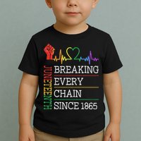 Juneteenth Breaking Every Chain Since 1865 Toddler T-Shirt