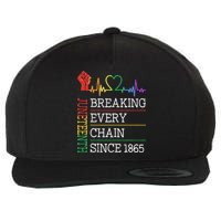 Juneteenth Breaking Every Chain Since 1865 Wool Snapback Cap