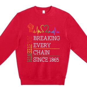 Juneteenth Breaking Every Chain Since 1865 Premium Crewneck Sweatshirt