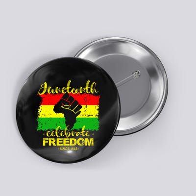 Juneteenth Breaking Every Chain Since 1865 Button