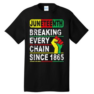 Juneteenth Breaking Every Chain Since 1865 African American Tall T-Shirt