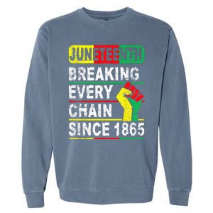 Juneteenth Breaking Every Chain Since 1865 African American Garment-Dyed Sweatshirt