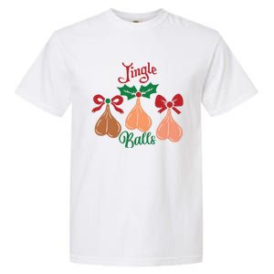 Jingle Balls Funny Christmas Adult Joke Dirty Talk Couple Garment-Dyed Heavyweight T-Shirt