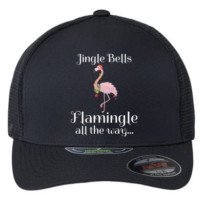 Jingle Bells Flamingle All The Way Flamingo Lovers Gift Cool Gift Flexfit Unipanel Trucker Cap