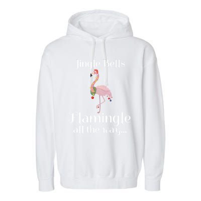 Jingle Bells Flamingle All The Way Flamingo Lovers Gift Cool Gift Garment-Dyed Fleece Hoodie