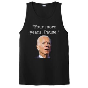 Joe Biden Funny Quote Saying Four More Years Pause Biden PosiCharge Competitor Tank