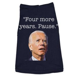 Joe Biden Funny Quote Saying Four More Years Pause Biden Doggie Tank