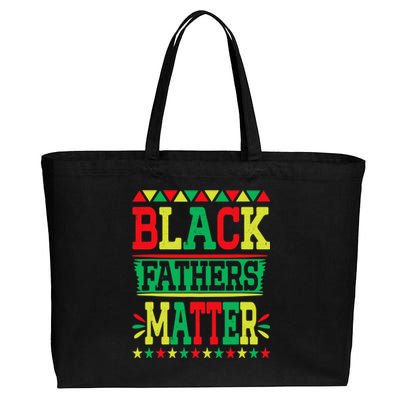 Juneteenth Black Fathers Matter Dad Pride Fathers Day Dad Cotton Canvas Jumbo Tote