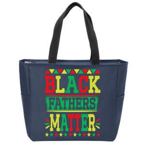 Juneteenth Black Fathers Matter Dad Pride Fathers Day Dad Zip Tote Bag