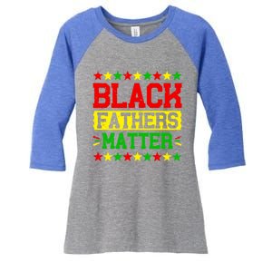 Juneteenth Black Fathers Dad Black History Father’s Day Great Gift Women's Tri-Blend 3/4-Sleeve Raglan Shirt